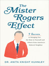 Cover image for The Mister Rogers Effect